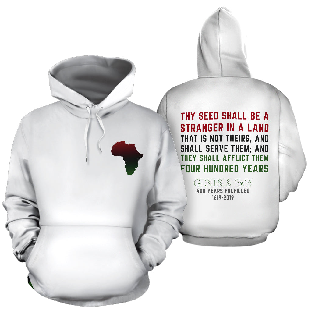 A white hoodie with a text design featuring the verse 'Seed shall be a stranger in a land that is not theirs, and they shall serve them four hundred years' along with an illustration of a stylized Africa map in green, red, and white colors. The hoodie has a high drawstring hood and is displayed on a white background.