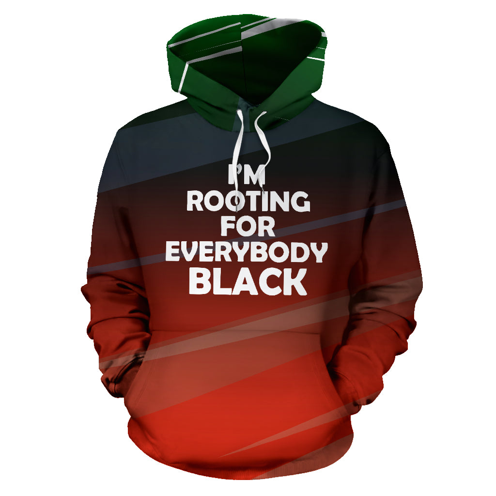 A men's hoodie with a red body and black text that reads 'I'M ROOTING FOR EVERYBODY BLACK'. The hoodie has a green hood and is shown with a view of the front.