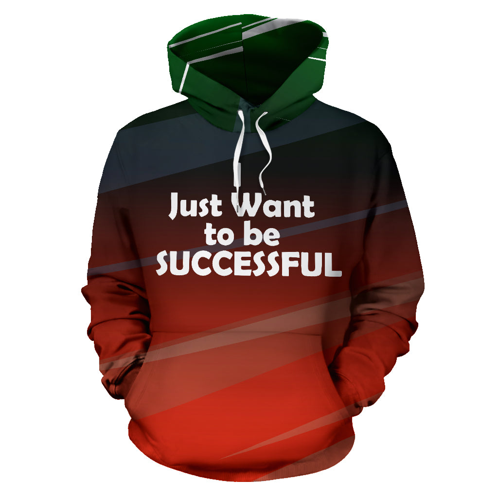 A red and black hoodie with the text 'I JUST WANT TO BE SUCCESSFUL' printed on the front.