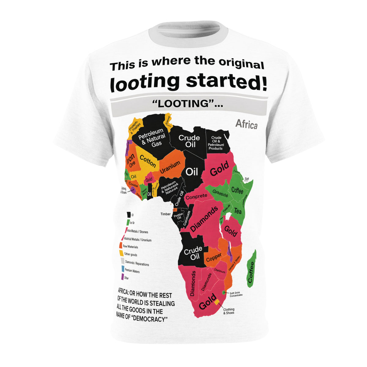 Map Tee — "This is where the original looting started!" Africa Resource Map T-Shirt
