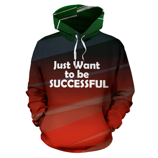 A red and black hoodie with the text 'I JUST WANT TO BE SUCCESSFUL' printed on the front.