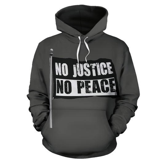 A gray hoodie with the text 'NO JUSTICE NO PEACE' printed on the front.