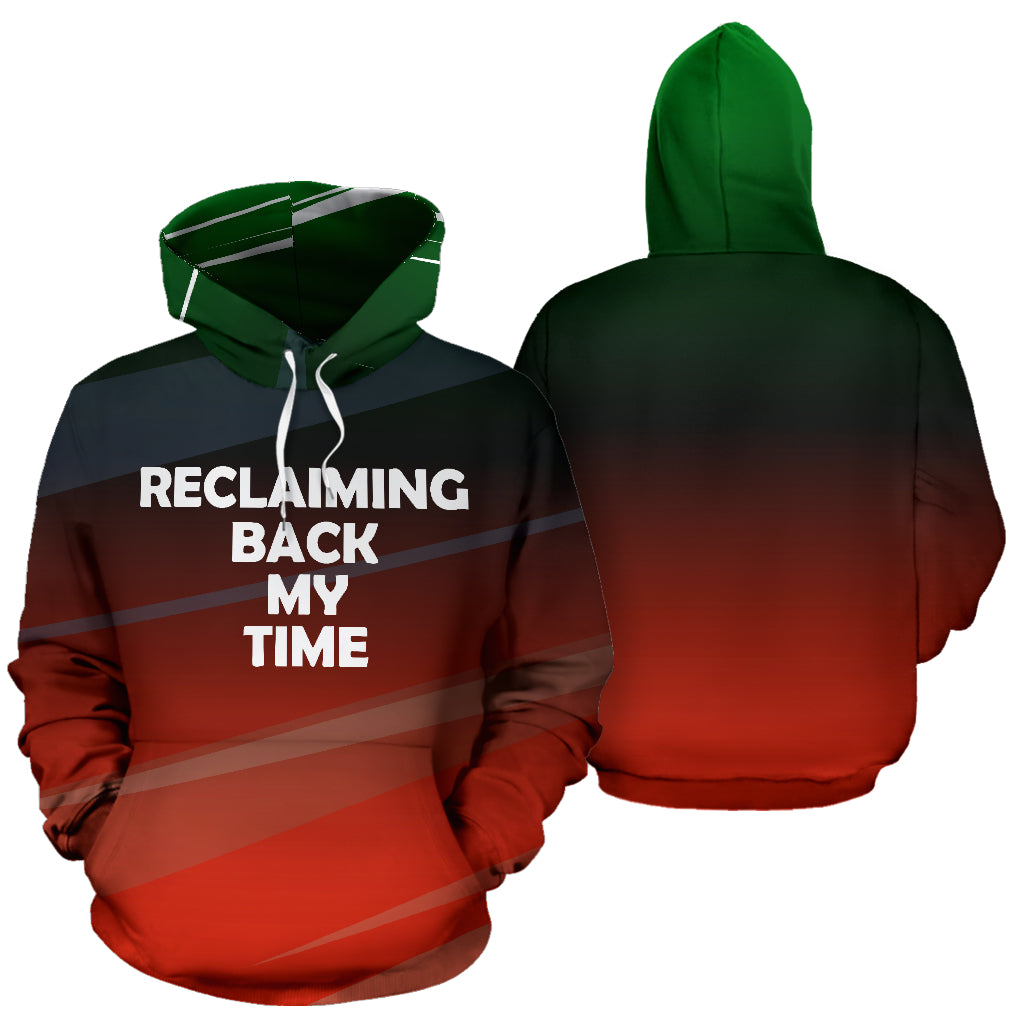  Reclaiming Back My Time Text Design Hoodie showing both front and back views – Black-Owned premium polyester blend hoodie designed for comfort, durability, and everyday empowerment