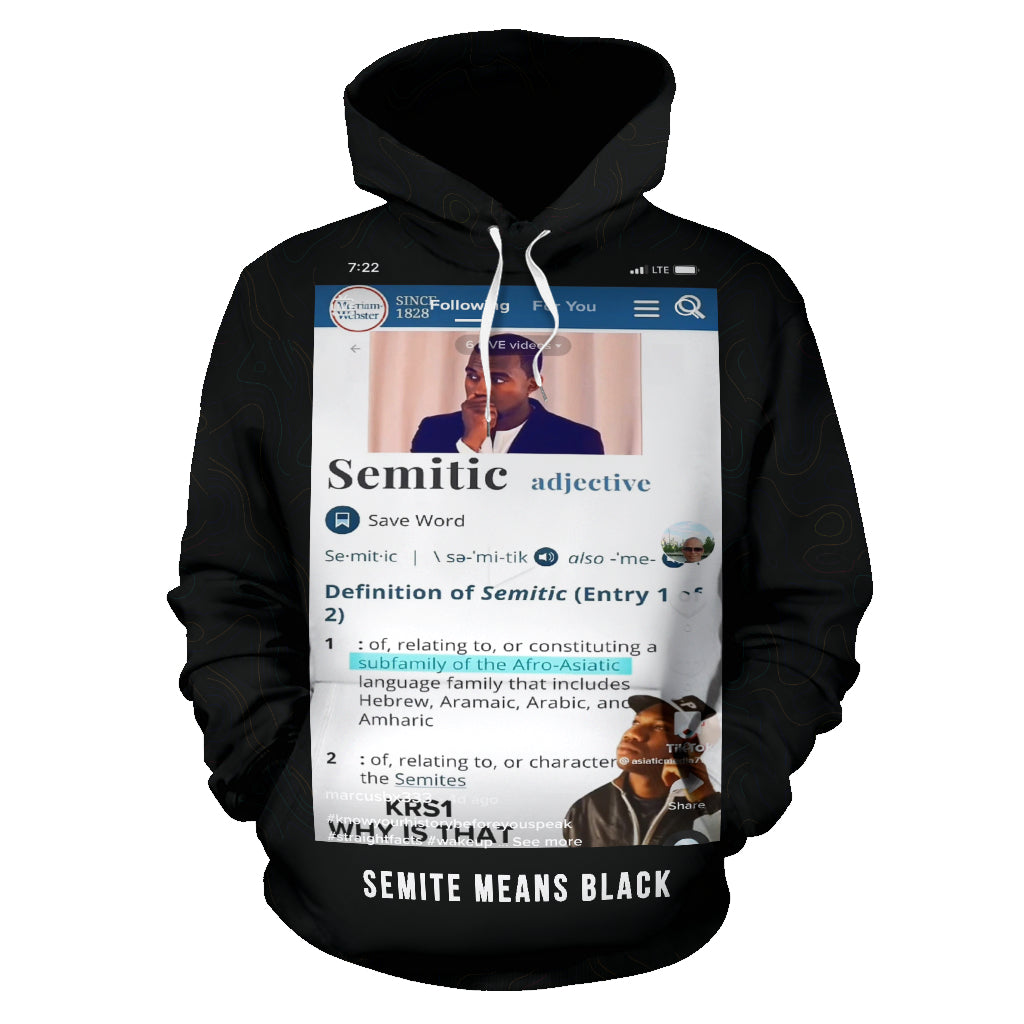A black hoodie with text and images related to the meaning of 'Semite' printed on the front.